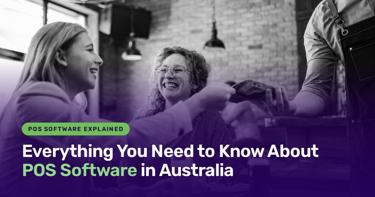 Customers paying by card at a hospitality venue, with the headline Everything You Need to Know About POS Software in Australia